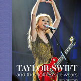 Taylor Swift: and the Clothes She Wears