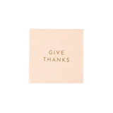 Give Thanks Cocktail Napkins