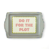 Do It For the Plot Trinket Tray