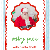 Baby Pics with Santa Scott 2026