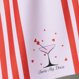 Cheers My Dears Tea Towel