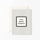 With Deep Sympathy Stripe Card