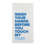 "WASH YOUR HANDS BEFORE YOU TOUCH MY TILES" MAHJONG GUEST TO