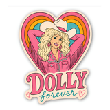 Dolly Forever Sticker | Limited Run Dolly Parton Memorial