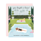 You Bought a House Card