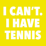 I Have Tennis Cocktail Napkins