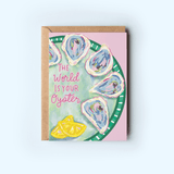 The World Is Your Oyster Beach Coastal Greeting Card