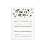 Dont Quit Your Daydream Notepad