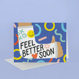 Support Greeting Card | Feel Better Cast