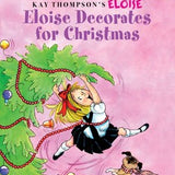 Eloise Decorates for Christmas