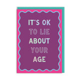 Ok to Lie Greeting Card