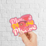 Please Please Please Sticker