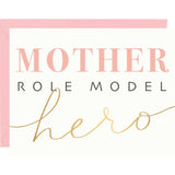 Role Model Mothers Day Card